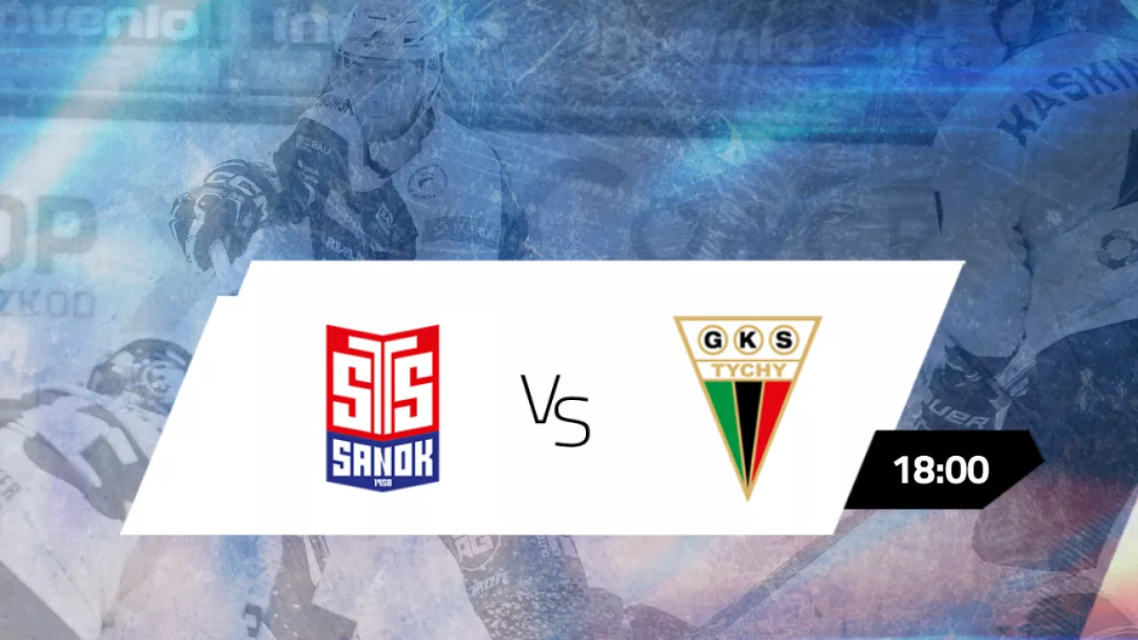 TAURON Hokej Liga: W czwartek mecz Sanok – Tychy